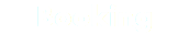 Booking